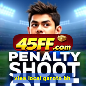viva local garoto bh